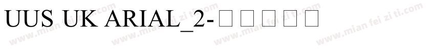 UUS UK ARIAL_2字体转换